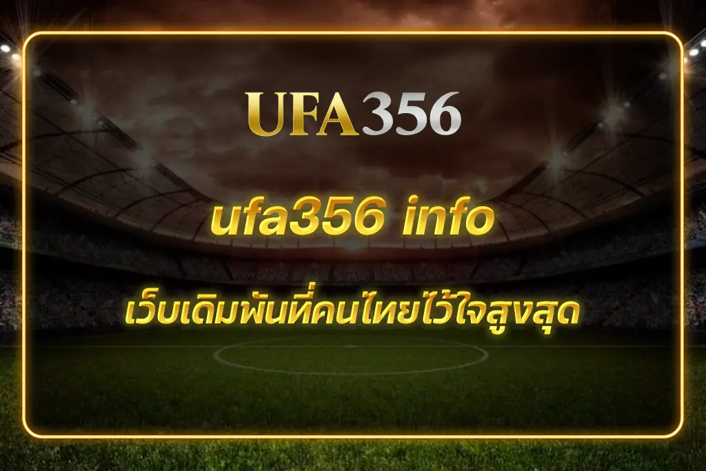 ufa356 info